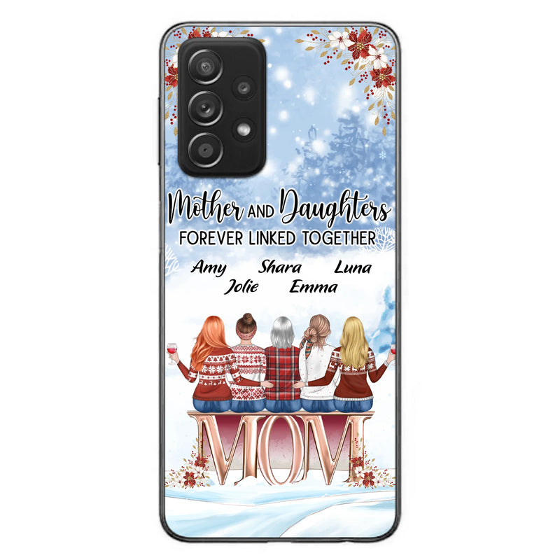 Personalized Mom Phone Case - Mother With Up to 4 Daughters - Gift Idea For Mother's Day From Daughter - Mother And Daughters Forever Linked Together - Case For iPhone/Samsung