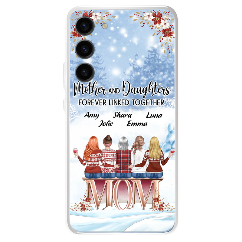 Personalized Mom Phone Case - Mother With Up to 4 Daughters - Gift Idea For Mother's Day From Daughter - Mother And Daughters Forever Linked Together - Case For iPhone/Samsung