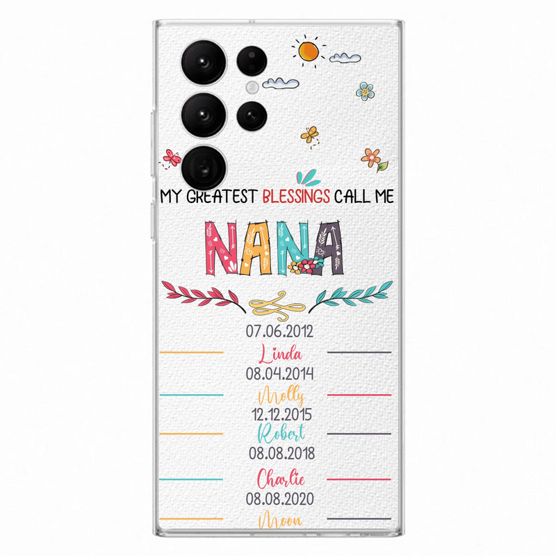 Personalized Grandma Phone Case - Gift Idea For Grandma - Up to 5 Grandkids - My Greatest Blessings Call Me Nana - Case For iPhone/Samsung