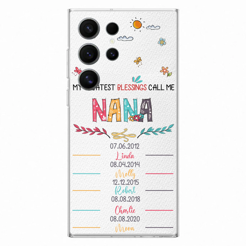 Personalized Grandma Phone Case - Gift Idea For Grandma - Up to 5 Grandkids - My Greatest Blessings Call Me Nana - Case For iPhone/Samsung