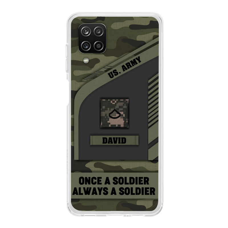 Custom Personalized Veteran Phone Case - Gift Idea For Veteran/Veterans Day - Once A Soldier Always A Soldier - Case for iPhone/Samsung