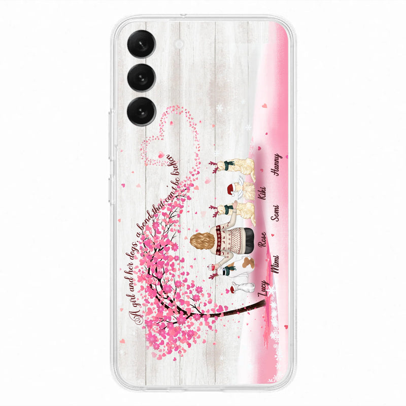 Personalized Dog Mom/Dad Phone Case - Mom/Dad With Up To 5 Dogs - Gift Idea For Dog Lovers - A Girl And Her Dogs, A Bond That Can't Be Broken - Case For iPhone/Samsung