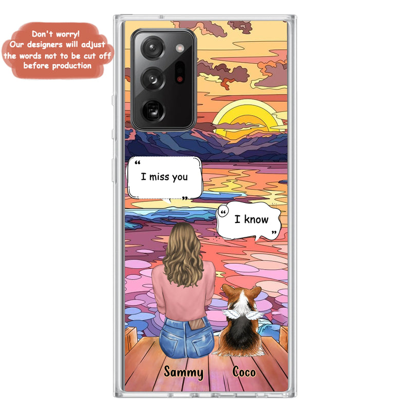 Personalized Memorial Pet Phone Case - Up to 3 Pets - Memorial Gift Idea For Dog/Cat/Rabbits Owners - Case for iPhone/Samsung  - I Miss You
