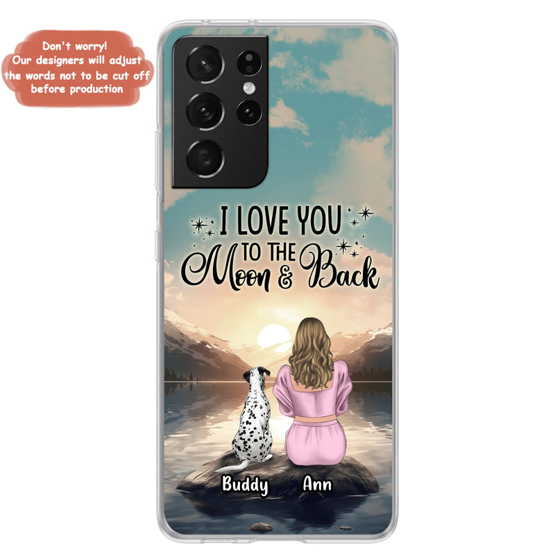 Personalized Dog Mom Phone Case - Up to 6 Dogs - Gift Idea for Dog Lovers - I Love You To The Moon & Back - Case for iPhone/Samsung