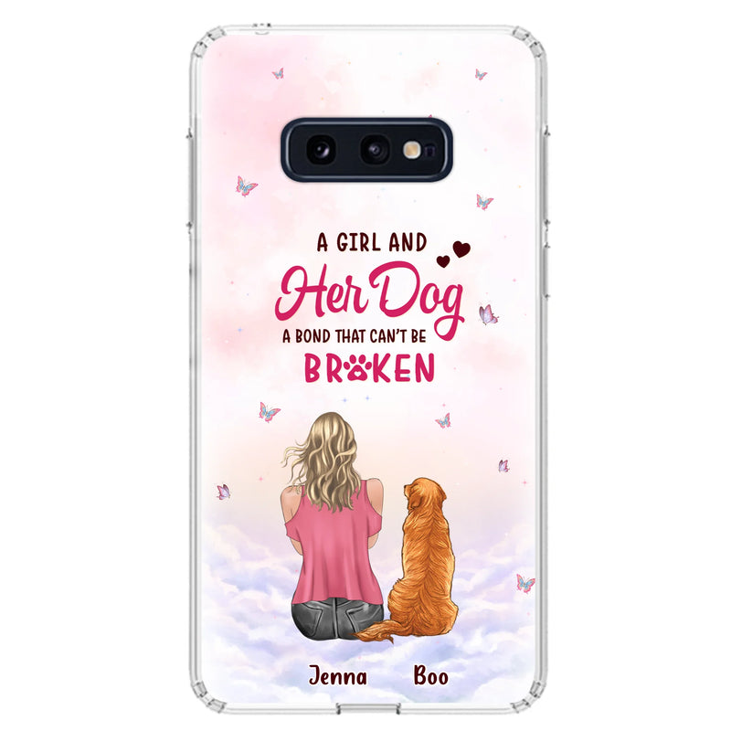 Personalized Dog Mom Phone Case - Up to 5 Dogs - Gift Idea For Dog Lovers - A Girl And Her Dog A Bond That Can't Be Broken - Case for iPhone/Samsung