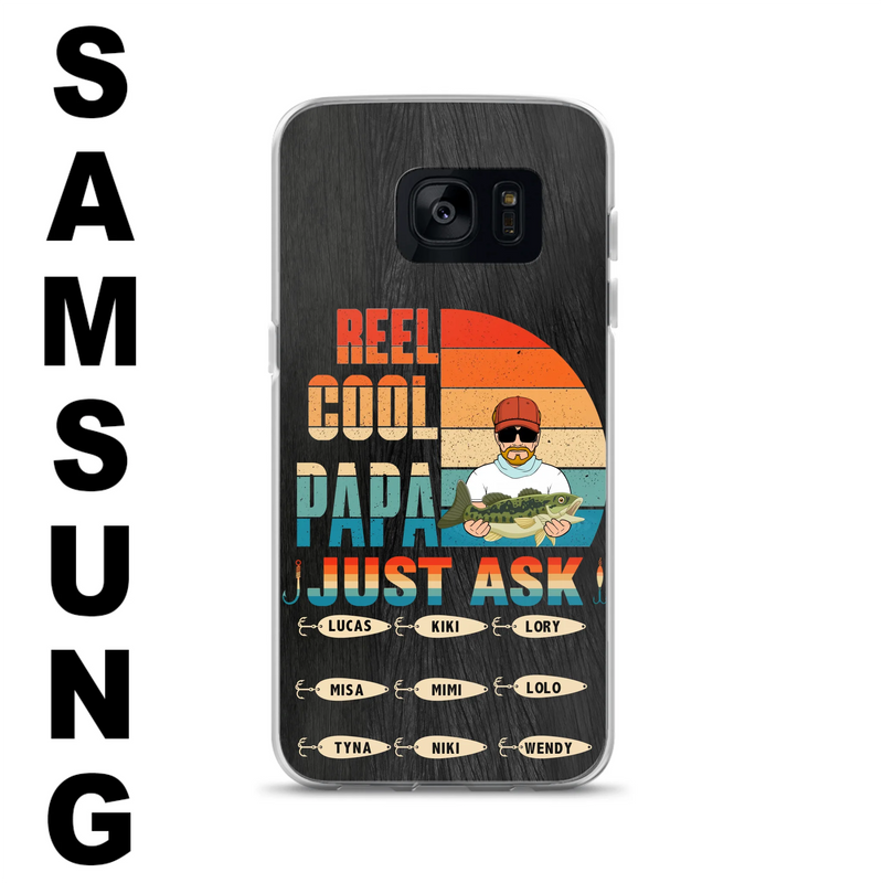 Personalized Reel Cool Dad Phone Case - Gift Idea For Father's Day/Grandpa/Fishing Lovers - Up to 9 Kids - Reel Cool Papa Just Ask - Cases For iPhone/Samsung