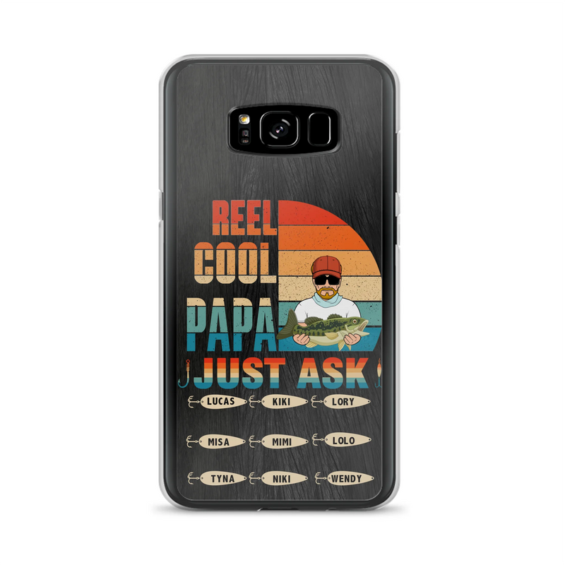Personalized Reel Cool Dad Phone Case - Gift Idea For Father's Day/Grandpa/Fishing Lovers - Up to 9 Kids - Reel Cool Papa Just Ask - Cases For iPhone/Samsung