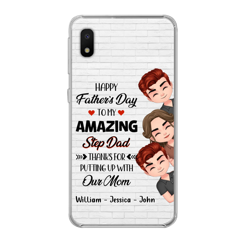 Personalized Thanks Dad Phone Case - Gift Idea For Father's Day - Up to 3 Children - To My Amazing Step Dad Thanks For Putting Up With Our Mom - Case For iPhone/Samsung
