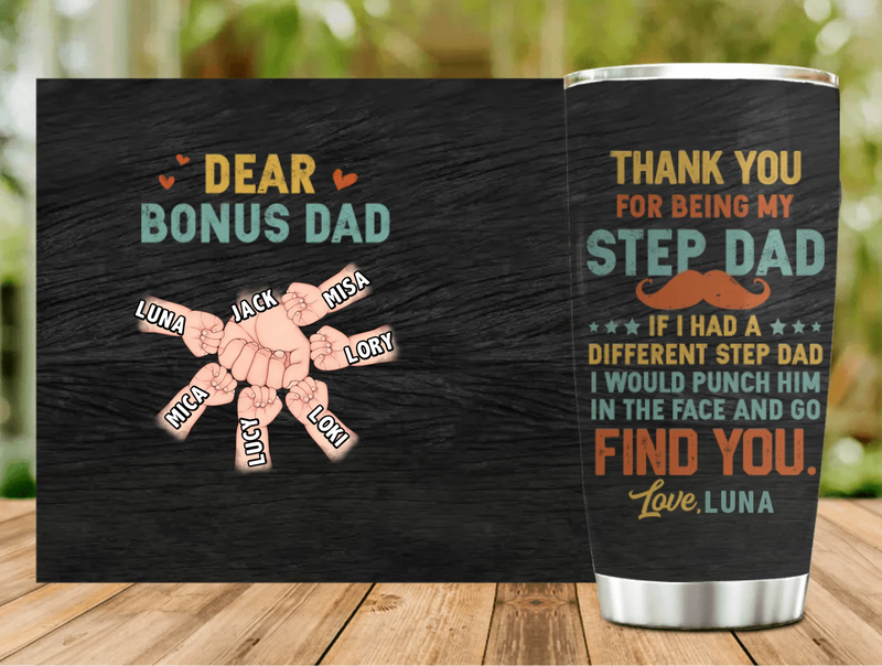 Personalized Bonus Dad Tumbler - Gift Idea For Father's Day - Thank you for being my step dad - Dad with up to 6 Kids