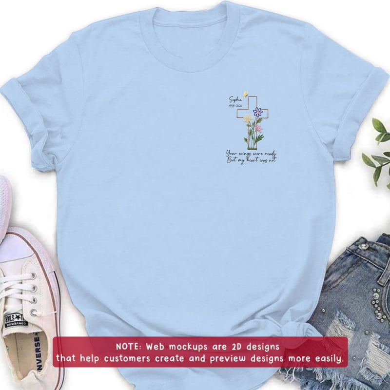 Personalized Cross Memorial Embroidered Shirt/ Hoodie - Custom Sympathy Gift with Name & Years - Floral Cross Remembrance T-Shirt, Your Wings Were Ready But My Heart Was Not