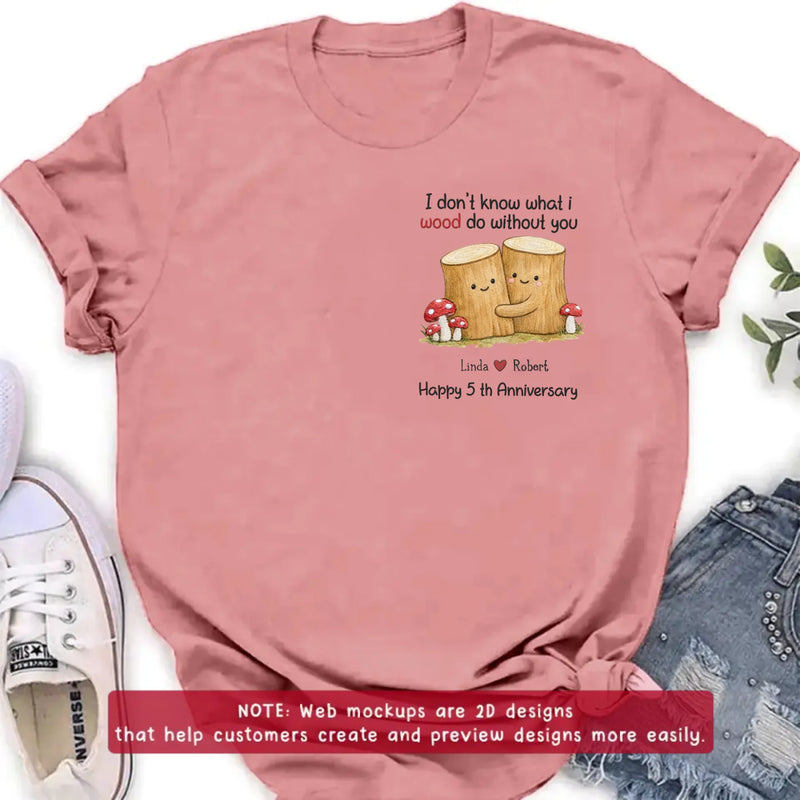 Personalized Couple Embroidered Shirt/ Hoodie - Custom Names Anniversary - I Don't Know What I Wood Do Without You Gift