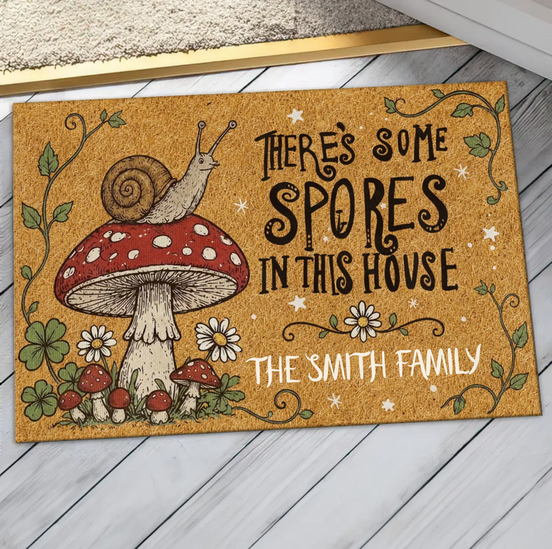 Personalized Mushroom Doormat - Custom Family Welcome Mat - There's Some Spores In This House Doormat - Cottagecore Front Door Mat/ Housewarming Gift