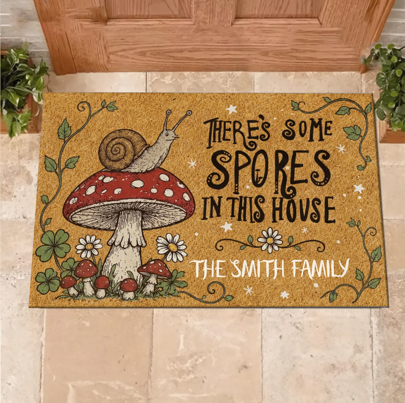 Personalized Mushroom Doormat - Custom Family Welcome Mat - There's Some Spores In This House Doormat - Cottagecore Front Door Mat/ Housewarming Gift