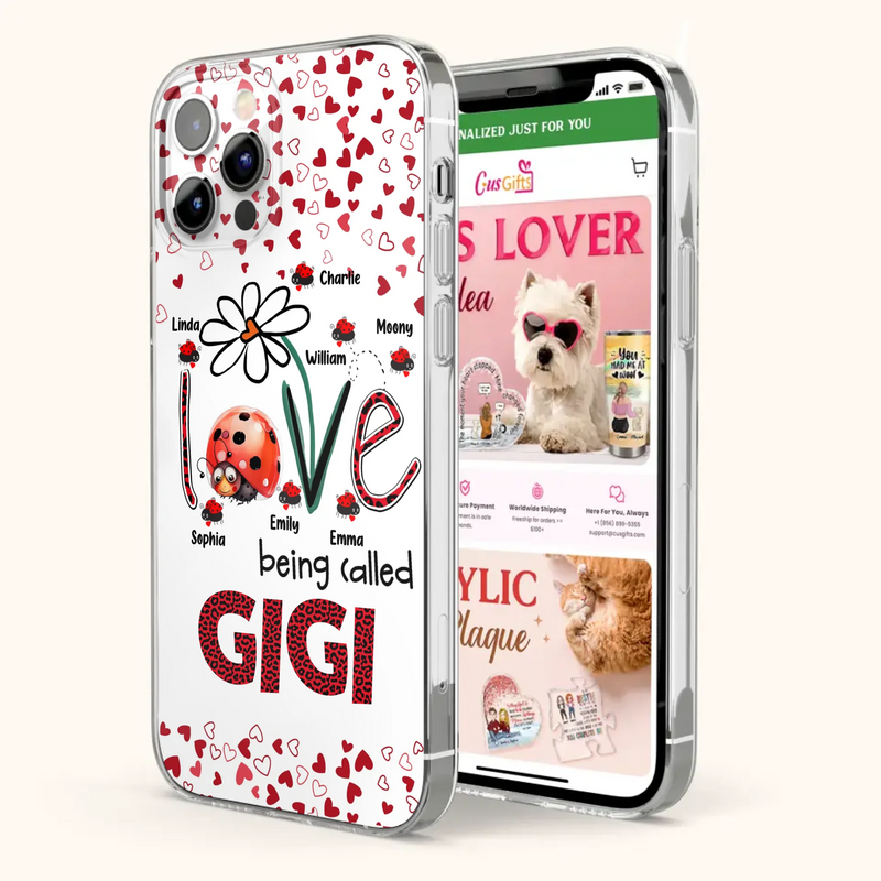 Custom Personalized Grandma Phone Case - Gift Idea For Grandma - Upto 7 Kids - Love Being Called Gigi - Cases For iPhone/Samsung