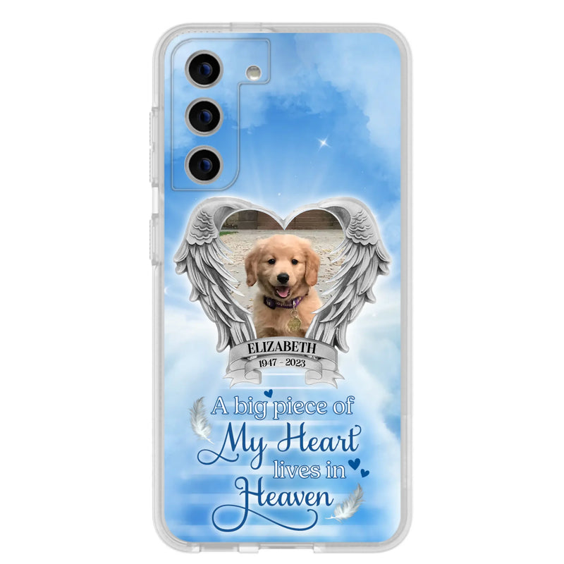 Custom Personalized Memorial Phone Case - Upload Photo - Memorial Gift Idea For Family Member/ Pet Owner - A Big Piece Of My Heart Lives In Heaven - Case For iPhone And Samsung