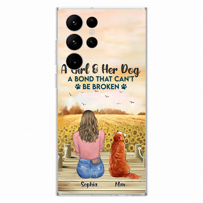 Custom Personalized Dog Mom Phone Case - Gift Idea For Dog Lover - A Girl & Her Dog A Bond That Can't Be Broken - Case For iPhone/ Samsung