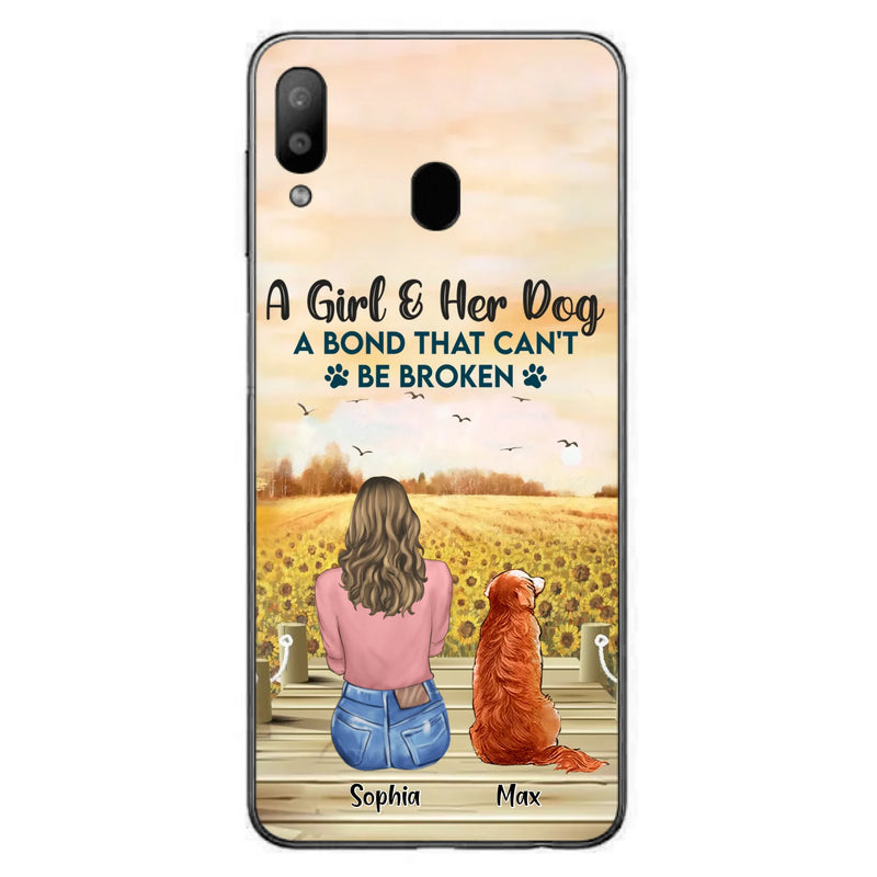 Custom Personalized Dog Mom Phone Case - Gift Idea For Dog Lover - A Girl & Her Dog A Bond That Can't Be Broken - Case For iPhone/ Samsung
