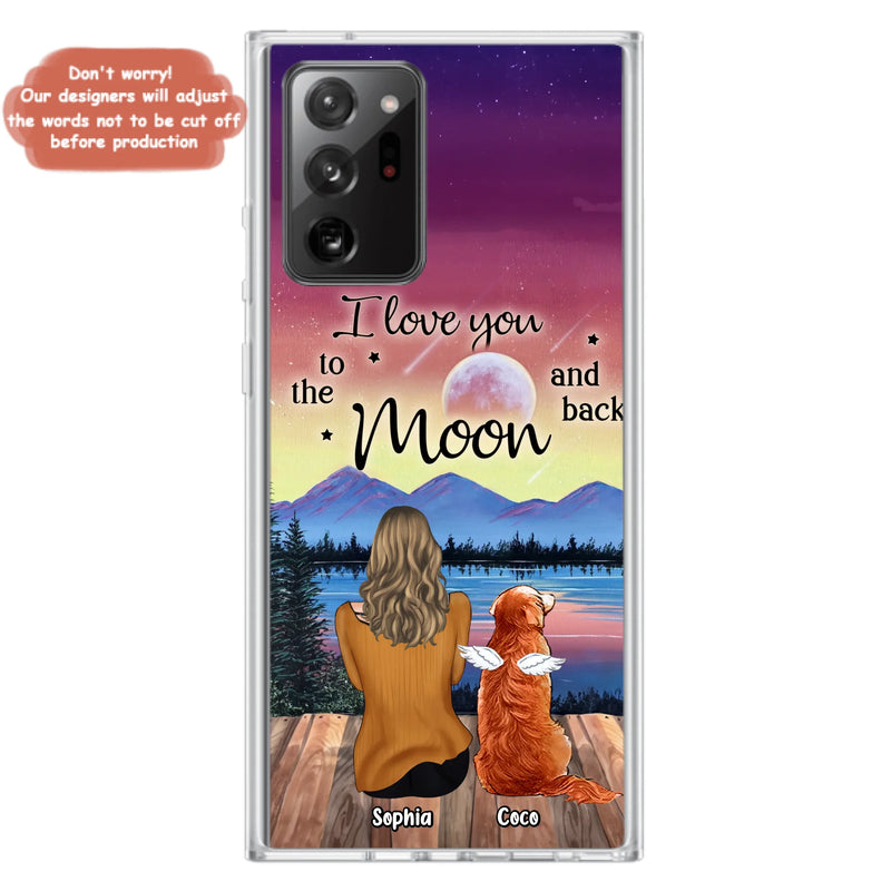 Custom Personalized Pet Mom/ Dad Phone Case - Gift Idea For Dog/ Cat/ Rabbit Lovers - Case For iPhone/ Samsung - I Love You To The Moon & Back