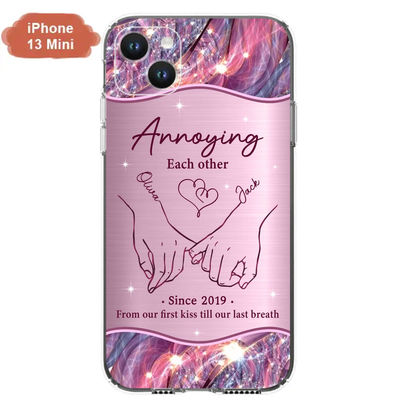 Custom Personalized Couple Phone Case For iPhone/ Samsung - Gift Idea For Couple - Annoying Each Other