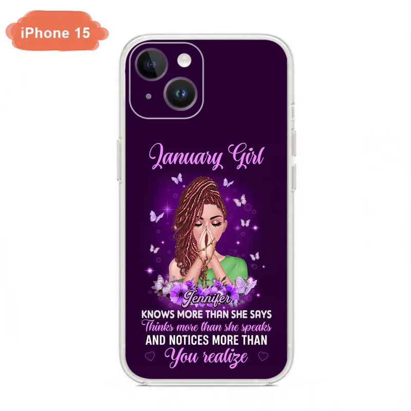 Custom Personalized Birthday Girl iPhone/ Samsung Phone Case - Gift Idea For Girl/ Friend/ Daughter - Knows More Than She Says