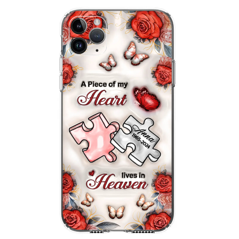 Custom Personalized Memorial Phone Case - Memorial Gift Idea - Case For iPhone/ Samsung - A Piece Of My Heart Lives In Heaven