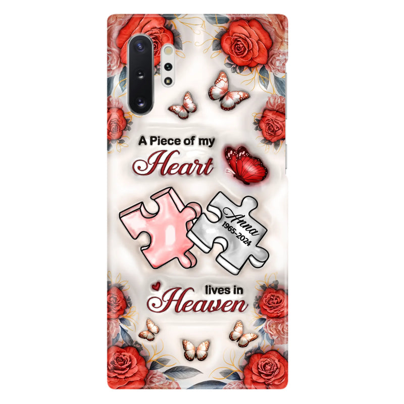 Custom Personalized Memorial Phone Case - Memorial Gift Idea - Case For iPhone/ Samsung - A Piece Of My Heart Lives In Heaven
