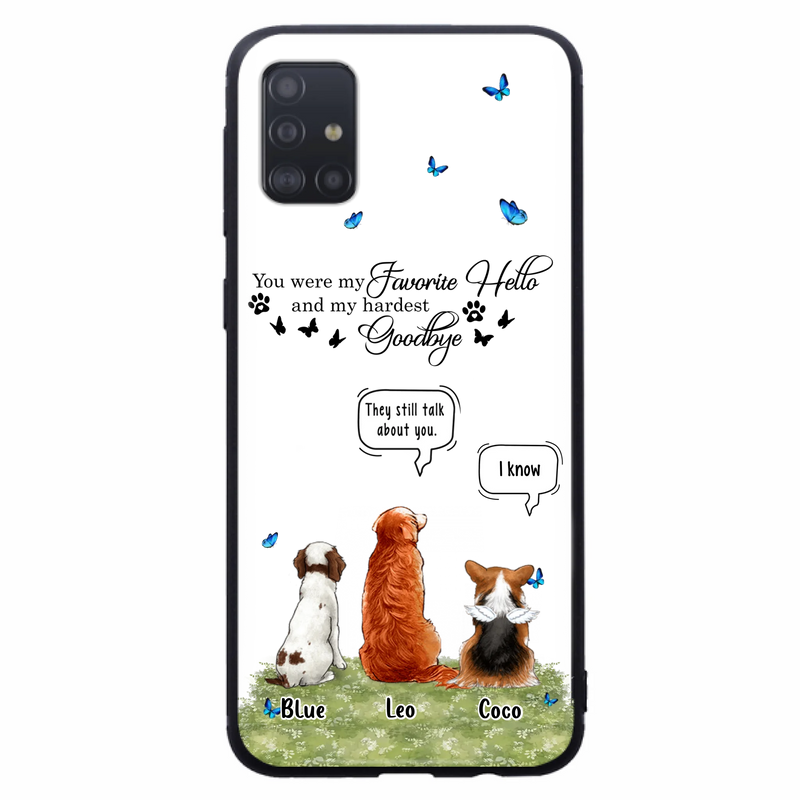 Custom Personalized Pet Phone Case - Memorial Gift Idea For Dog/ Cat Lover - You Were My Favorite Hello - Case For iPhone/Samsung