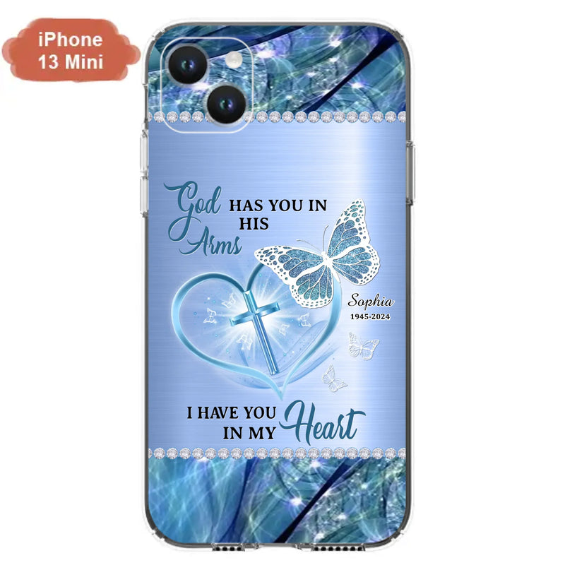 Custom Personalized Memorial Phone Case - Memorial Gift Idea For Family Member - God Has You In His Arms I Have You in My Heart - Case For iPhone/ Samsung