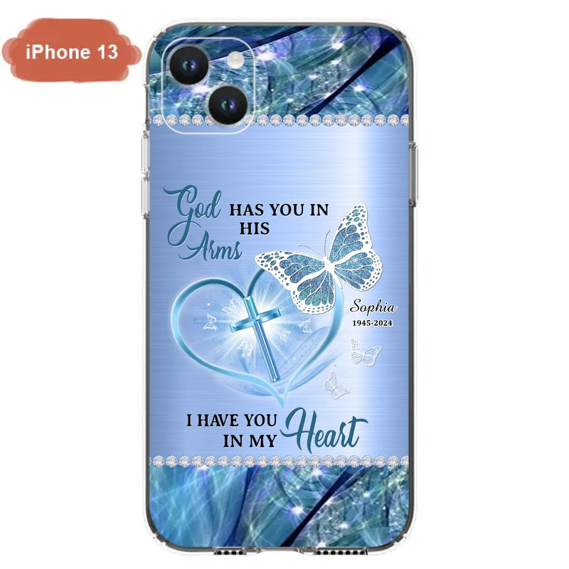 Custom Personalized Memorial Phone Case - Memorial Gift Idea For Family Member - God Has You In His Arms I Have You in My Heart - Case For iPhone/ Samsung