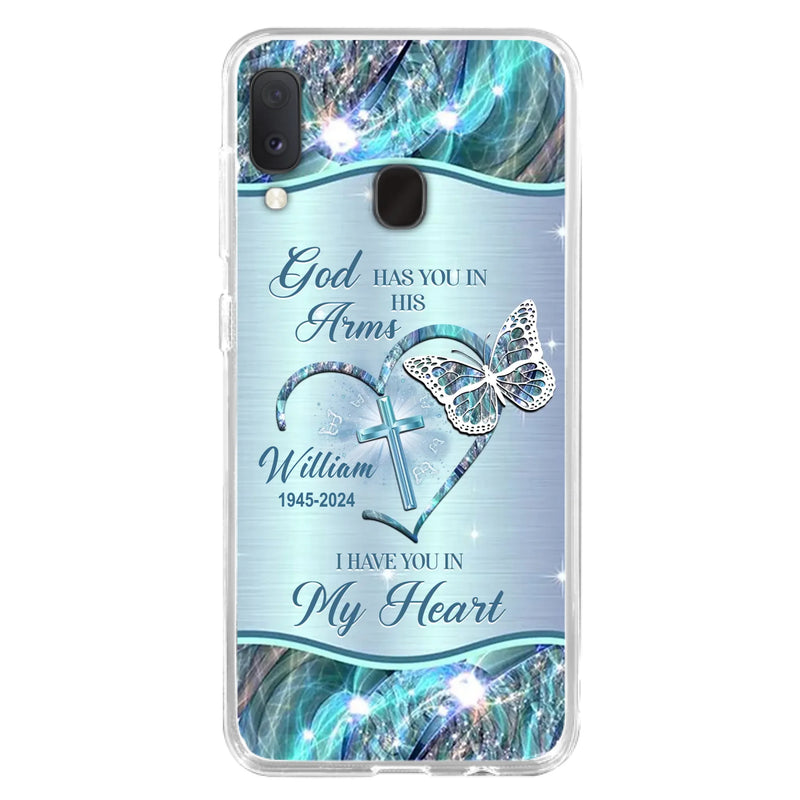 Custom Personalized Memorial Phone Case - Memorial Gift For Family Member - God Has You In His Arms I Have You In My Heart - Case For iPhone/ Samsung