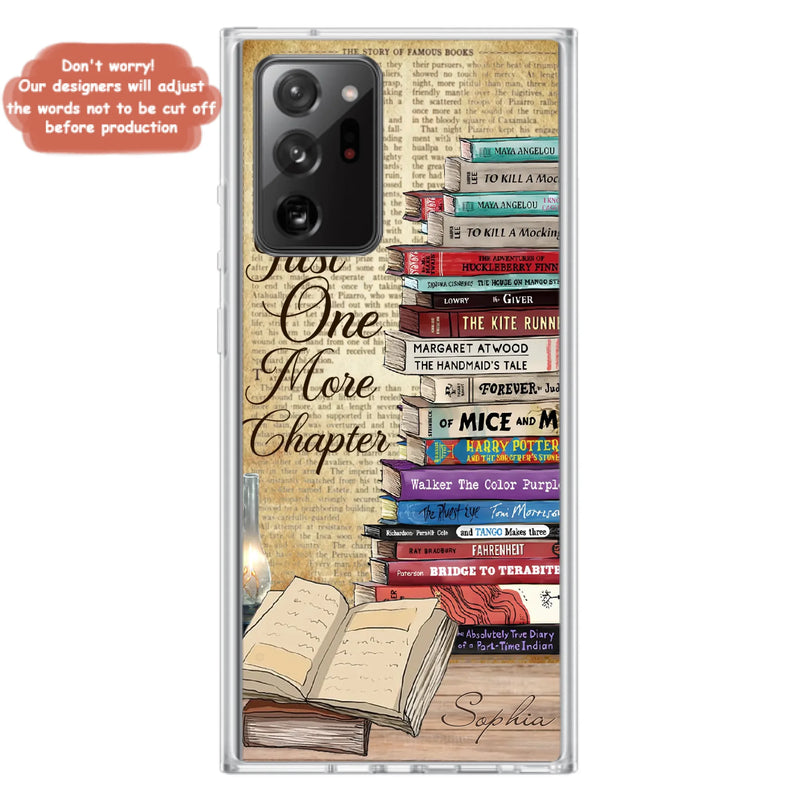 Custom Personalized Reading Book Phone Case - Gift Idea For Book Lovers - Just One More Chapter - Case For iPhone/ Samsung