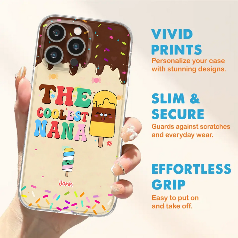 Custom Personalized The Coolest Nana Phone Case - Upto 10 Kids - Mother's Day Gift Idea for Grandma/ Mom - Case for iPhone/ Samsung