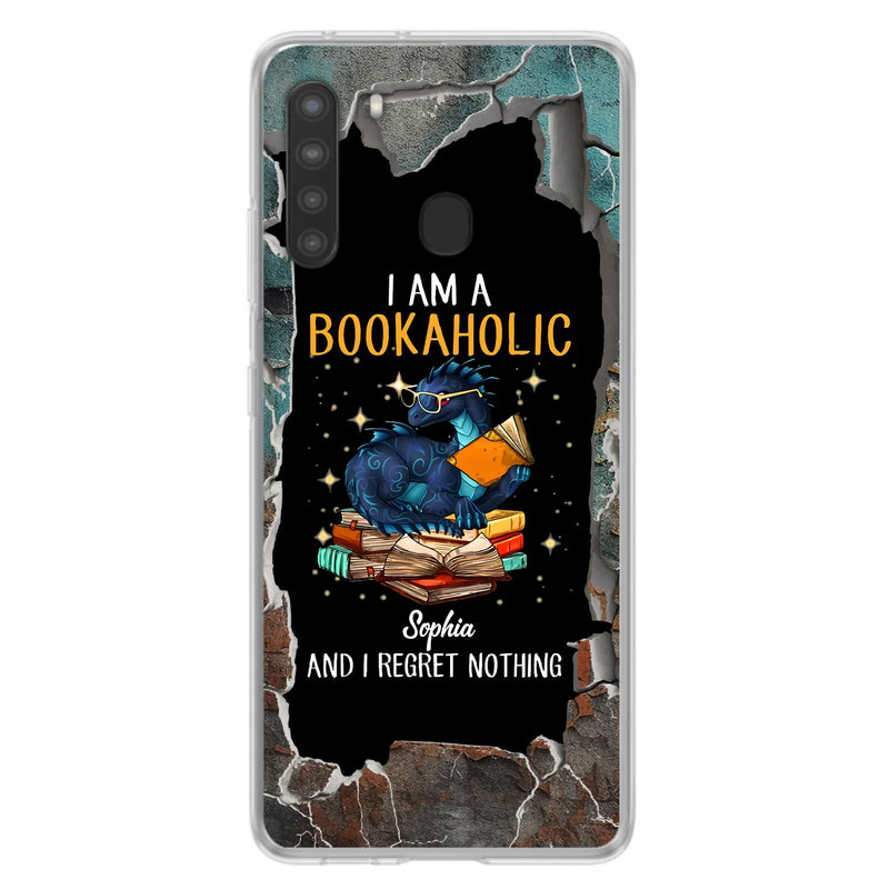 Custom Personalized Reading Book Phone Case - Gift Idea For Book Lovers - I Am A Bookaholic And I Regret Nothing - Case For iPhone/ Samsung