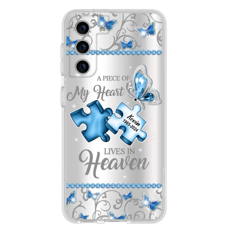 Custom Personalized Memorial Piece Phone Case - Memorial Gift For Family Member -  A Piece Of My Heart Lives In Heaven - Case for iPhone/Samsung