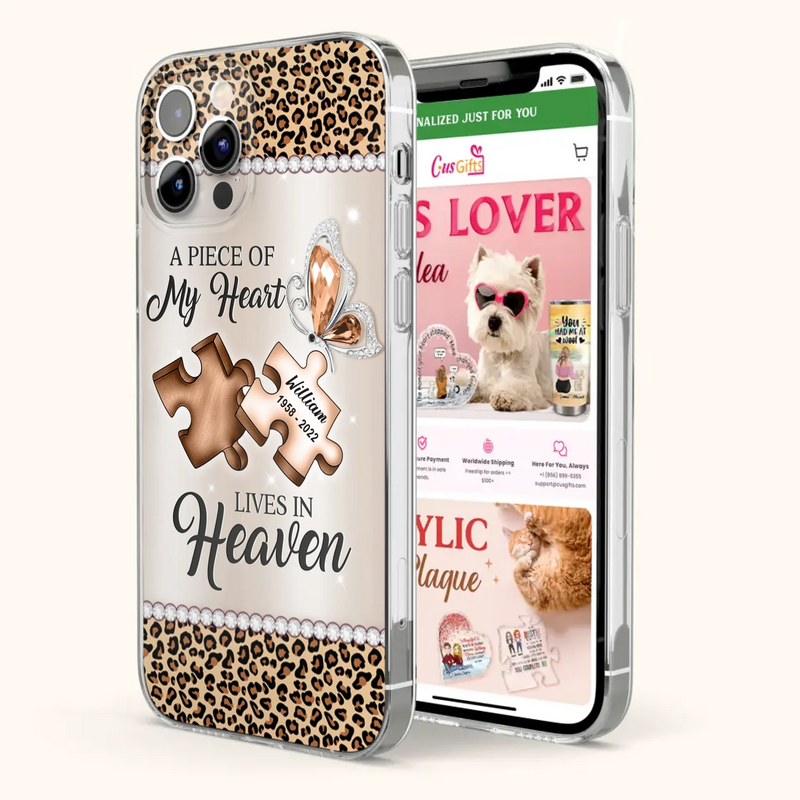 Custom Personalized Memorial Leopard Phone Case - Memorial Gift Idea for Family Member/ Father's Day/ Mother's Day - Case for iPhone/ Samsung - A Piece Of My Heart Lives In Heaven