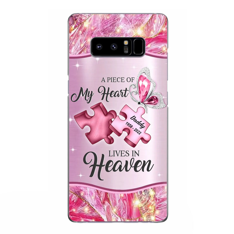 Custom Personalized Memorial Phone Case - Memorial Gift Idea for Father's Day - Case for iPhone/ Samsung - A Piece Of My Heart Lives In Heaven