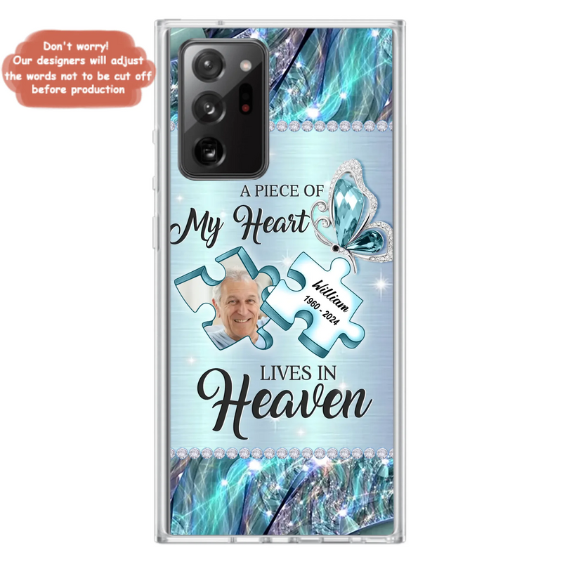 Custom Personalized Memorial Photo Phone Case - Memorial Gift Idea for Father's Day -  A Piece Of My Heart Lives In Heaven - Case for iPhone/Samsung