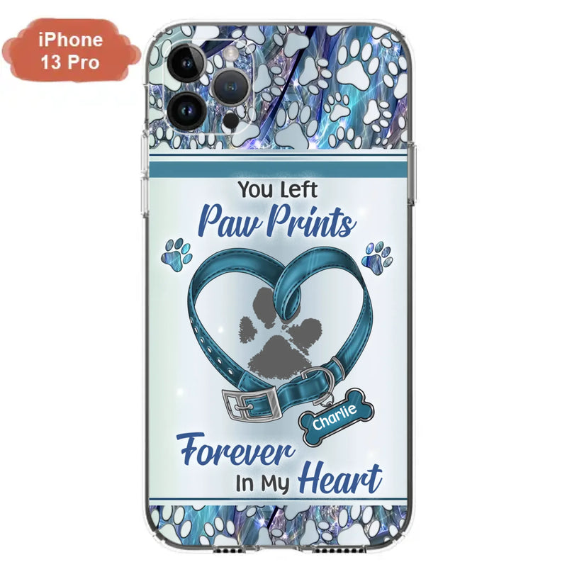 Custom Personalized Memorial Dog Collar Phone Case - Memorial Gift Idea For Dog Lover - You Left Paw Prints Forever In My Heart - Case for iPhone/ Samsung
