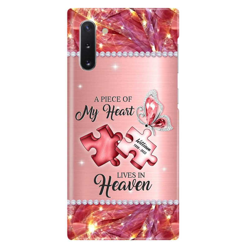 Custom Personalized Memorial Phone Case - Memorial Gift Idea for Father's Day -  A Piece Of My Heart Lives In Heaven - Case for iPhone/Samsung