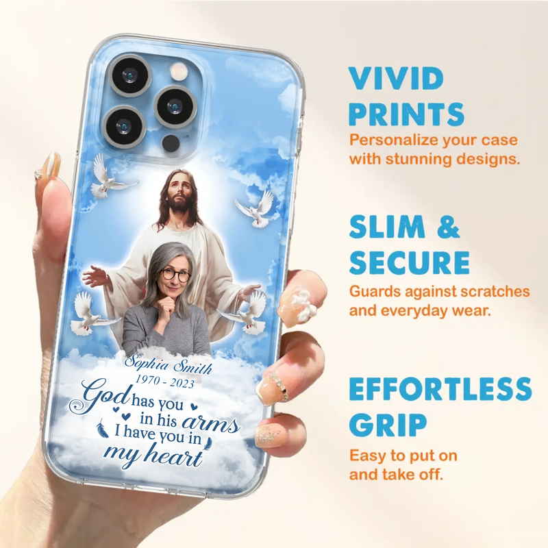 Custom Personalized Memorial Photo Phone Case - Memorial Gift Idea for Mother's Day/Father's Day - God Has You In His Arms I Have You In My Heart - Case for iPhone/Samsung