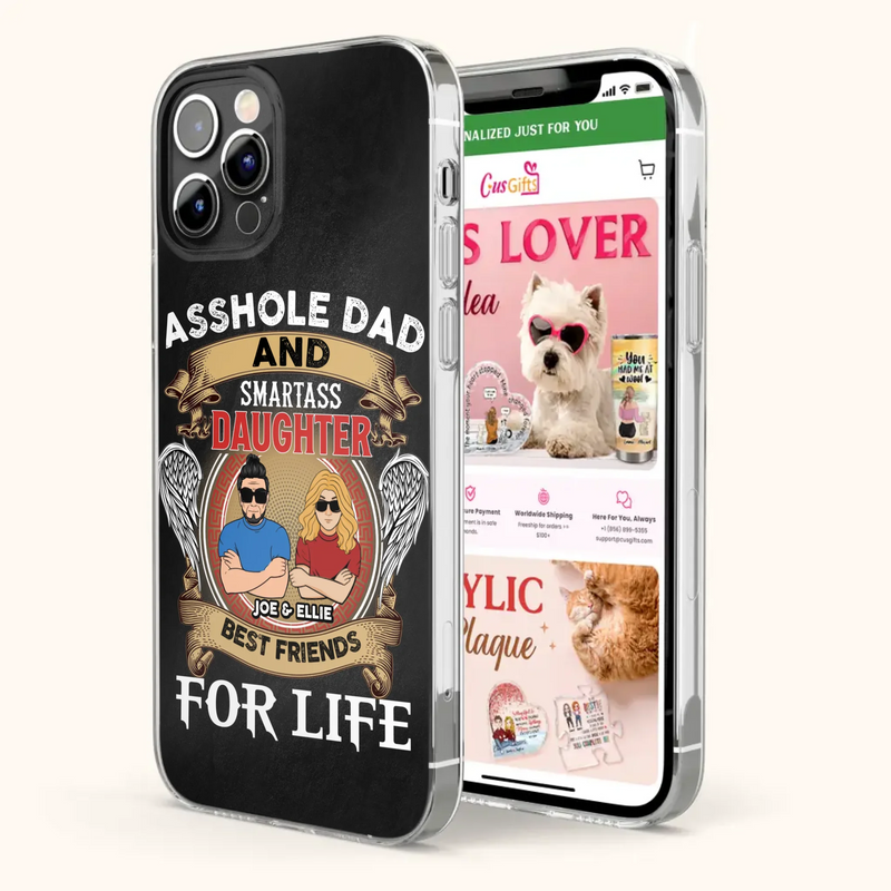 Personalized Dad/Mom And Daughter/Son Phone Case - Gift Idea For Father's Day/Mother's Day From Daughter/Son - Asshole Dad And Smartass Daughter  - Cases For Samsung/iPhone