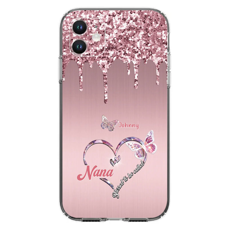 Custom Personalized Grandma Phone Case - Upto 10 Kids - Gift Idea For Mom/ Grandma/ Mother's Day - Case for iPhone/Samsung - Blessed To Be Called Nana