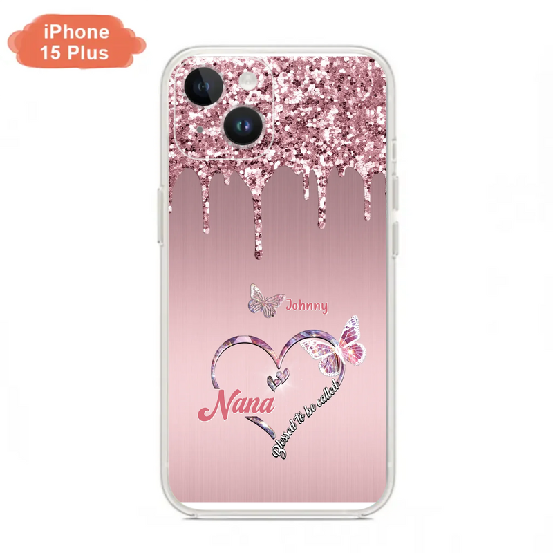 Custom Personalized Grandma Phone Case - Upto 10 Kids - Gift Idea For Mom/ Grandma/ Mother's Day - Case for iPhone/Samsung - Blessed To Be Called Nana