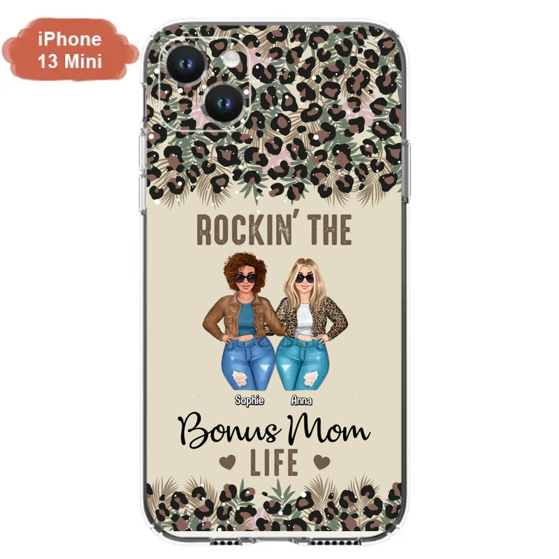 Custom Personalized Bonus Mom Phone Case - Gift Idea For Mother's Day - Rockin' The Bonus Mom Life - Case For iPhone & Samsung