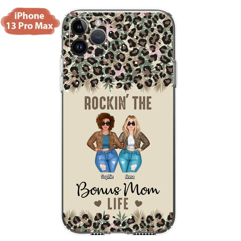 Custom Personalized Bonus Mom Phone Case - Gift Idea For Mother's Day - Rockin' The Bonus Mom Life - Case For iPhone & Samsung