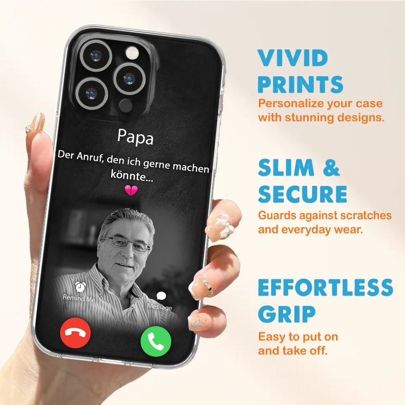 Personalisierte Handyhülle - Foto hochladen - Gedenkgeschenk für Mama/ Papa - Der Anruf, den ich gerne machen könnte - Handyhülle für iPhone/Samsung