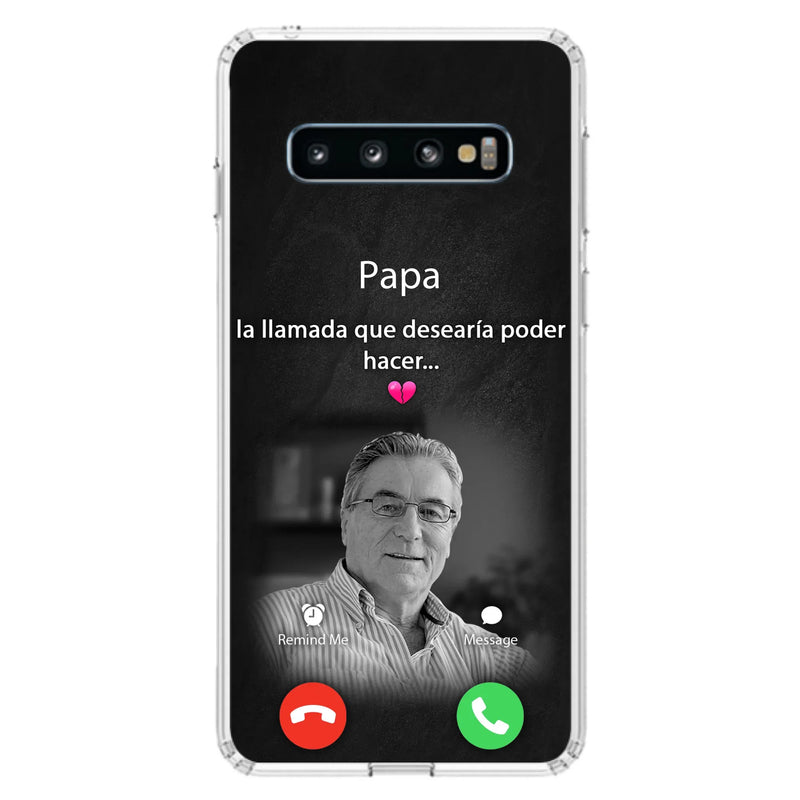 Funda personalizada para teléfono conmemorativo de papa - Cargar foto - Idea de regalo conmemorativo para mamá/papá - La llamada que desearía poder hacer - Funda para iPhone/ Samsung