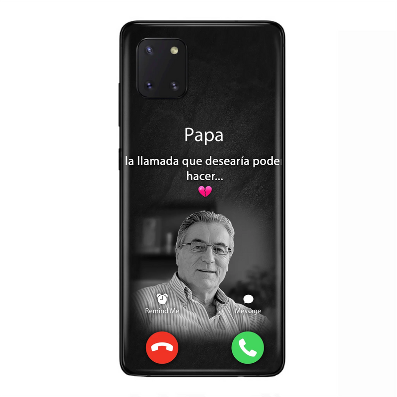 Funda personalizada para teléfono conmemorativo de papa - Cargar foto - Idea de regalo conmemorativo para mamá/papá - La llamada que desearía poder hacer - Funda para iPhone/ Samsung