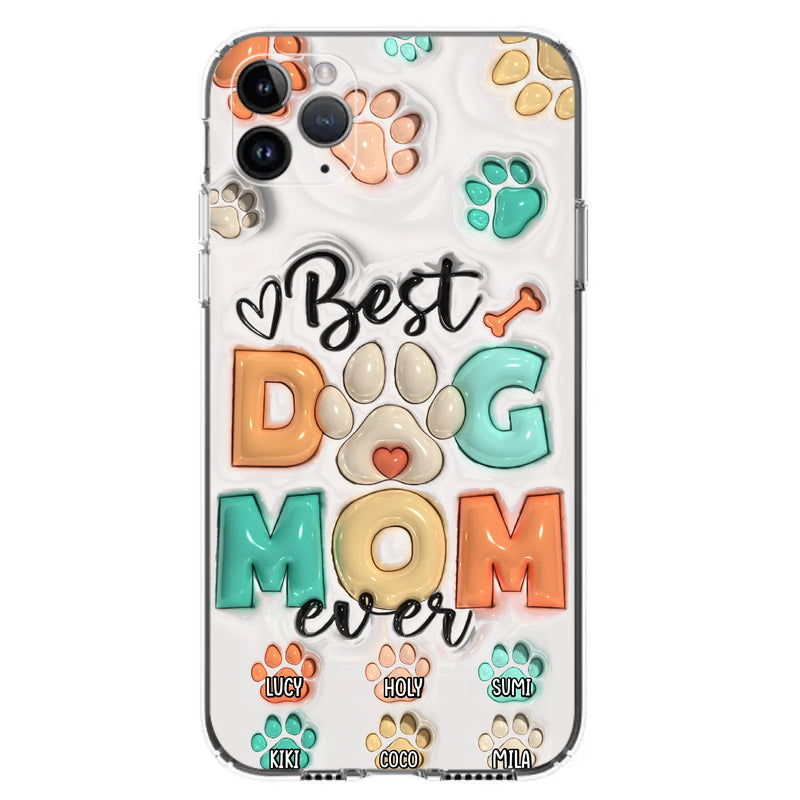Personalized Dog Mom/Dad Phone Case - Gift Idea For Dog Owners/Lovers - Upto 6 Paws - Best Dog Mom Ever - Case For iPhone/Samsung