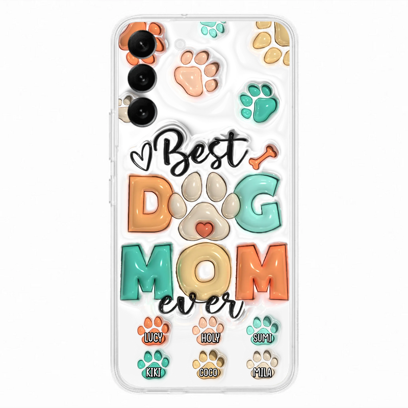 Personalized Dog Mom/Dad Phone Case - Gift Idea For Dog Owners/Lovers - Upto 6 Paws - Best Dog Mom Ever - Case For iPhone/Samsung
